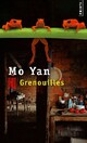  Achetez le livre d'occasion Grenouilles de Mo Yan sur Livrenpoche.com 