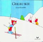  Achetez le livre d'occasion Grigri skie sur Livrenpoche.com 