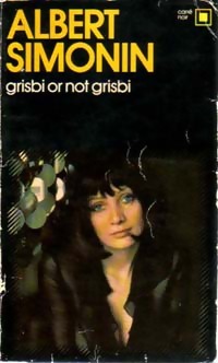  Achetez le livre d'occasion Grisbi or not Grisbi de Albert Simonin sur Livrenpoche.com 