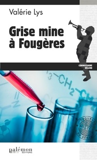  Achetez le livre d'occasion Grise mine à Fougères de Valérie Lys sur Livrenpoche.com 
