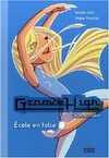  Achetez le livre d'occasion Groove High Tome III : Ecole en folie sur Livrenpoche.com 