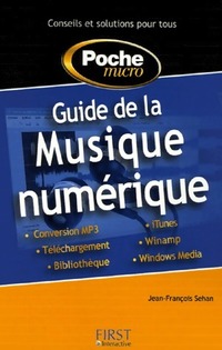  Achetez le livre d'occasion Guide de la musique numérique de Jean-François Sehan sur Livrenpoche.com 