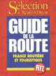  Achetez le livre d'occasion Guide de la route. France routière et touristique de Collectif sur Livrenpoche.com 