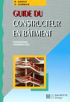  Achetez le livre d'occasion Guide du constructeur en bâtiment : Pour maîtriser l'ingénierie civile sur Livrenpoche.com 