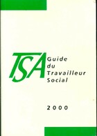  Achetez le livre d'occasion Guide du travailleur social 2000 sur Livrenpoche.com 