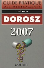  Achetez le livre d'occasion Guide pratique des médicaments Dorosz 2007 sur Livrenpoche.com 