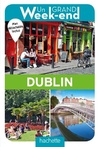  Achetez le livre d'occasion Guide un grand week-end à Dublin 2018 sur Livrenpoche.com 