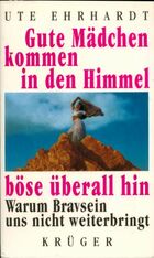  Achetez le livre d'occasion Gute Mädchen kommen in den Himmel sur Livrenpoche.com 