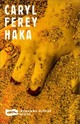  Achetez le livre d'occasion Haka de Caryl Férey sur Livrenpoche.com 