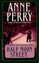  Achetez le livre d'occasion Half moon street de Anne Perry sur Livrenpoche.com 