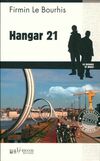  Achetez le livre d'occasion Hangar 21 sur Livrenpoche.com 