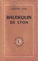  Achetez le livre d'occasion Haudequin, de Lyon de Colette Yver sur Livrenpoche.com 