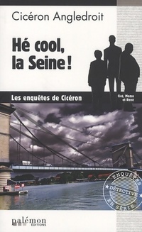  Achetez le livre d'occasion Hé cool, la Seine ! de Cicéron Angledroit sur Livrenpoche.com 