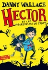  Achetez le livre d'occasion Hector et les pétrifieurs de temps sur Livrenpoche.com 