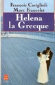  Achetez le livre d'occasion Helena la grecque de Marc Francelet sur Livrenpoche.com 
