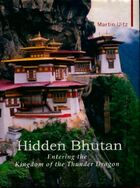  Achetez le livre d'occasion Hidden bhutan : Entering the kingdom of the thunder dragon sur Livrenpoche.com 