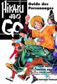 Achetez le livre d'occasion Hikaru no go. Guide des personnages de Takeshi Obata sur Livrenpoche.com 