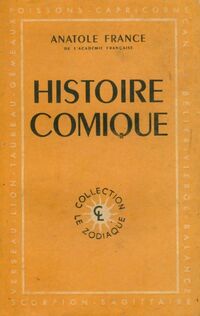  Achetez le livre d'occasion Histoire comique de Anatole France sur Livrenpoche.com 