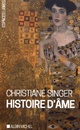  Achetez le livre d'occasion Histoire d'âme de Christiane Singer sur Livrenpoche.com 