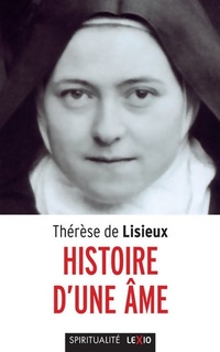  Achetez le livre d'occasion Histoire d'une âme de Sainte Thérèse De l'Enfant Jésus sur Livrenpoche.com 