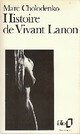  Achetez le livre d'occasion Histoire de Vivant Lanon de Marc Cholodenko sur Livrenpoche.com 