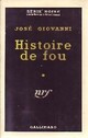  Achetez le livre d'occasion Histoire de fou (Le gitan) de José Giovanni sur Livrenpoche.com 