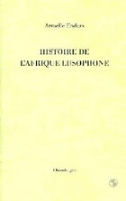  Achetez le livre d'occasion Histoire de l'Afrique lusophone sur Livrenpoche.com 