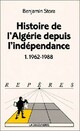 Achetez le livre d'occasion Histoire de l'Algérie depuis l'indépendance de Benjamin Stora sur Livrenpoche.com 