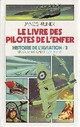  Achetez le livre d'occasion Histoire de l'aviation Tome III : Le livre des pilotes de l'enfer de James Prunier sur Livrenpoche.com 