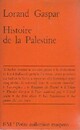  Achetez le livre d'occasion Histoire de la Palestine de Lorand Gaspar sur Livrenpoche.com 