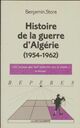  Achetez le livre d'occasion Histoire de la guerre d'Algérie (1954-1962) de Benjamin Stora sur Livrenpoche.com 