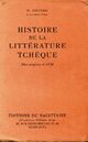 Achetez le livre d'occasion Histoire de la littérature tchèque, des origines à 1850 de Henriette Jelinek sur Livrenpoche.com 