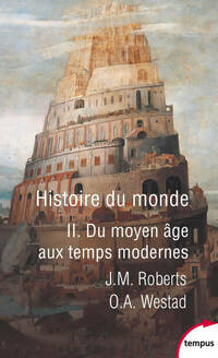  Achetez le livre d'occasion Histoire du monde Tome II : Du Moyen Age aux temps modernes de Odd Arne Westad sur Livrenpoche.com 