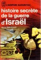  Achetez le livre d'occasion Histoire secrète de la guerre d'Israël de Michel Bar-Zohar sur Livrenpoche.com 