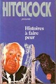  Achetez le livre d'occasion Histoires à faire peur de Alfred Hitchcock sur Livrenpoche.com 