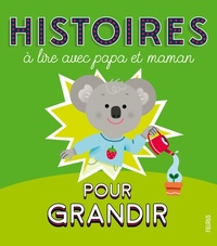  Achetez le livre d'occasion Histoires à lire avec papa et maman pour grandir de Ghislaine Biondi sur Livrenpoche.com 