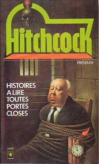  Achetez le livre d'occasion Histoires à lire toutes portes closes de Alfred Hitchcock sur Livrenpoche.com 