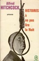  Achetez le livre d'occasion Histoires à ne pas lire la nuit de Alfred Hitchcock sur Livrenpoche.com 
