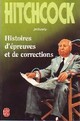  Achetez le livre d'occasion Histoires d'épreuves et de corrections de Alfred Hitchcock sur Livrenpoche.com 