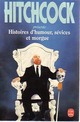  Achetez le livre d'occasion Histoires d'humour, sévices et morgue de Alfred Hitchcock sur Livrenpoche.com 