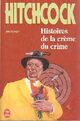  Achetez le livre d'occasion Histoires de la crème du crime de Alfred Hitchcock sur Livrenpoche.com 