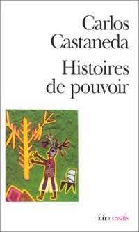  Achetez le livre d'occasion Histoires de pouvoir de Carlos Castaneda sur Livrenpoche.com 