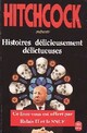  Achetez le livre d'occasion Histoires délicieusement délicteuses de Alfred Hitchcock sur Livrenpoche.com 