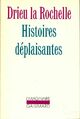  Achetez le livre d'occasion Histoires déplaisantes de la Rochelle Pierre Drieu sur Livrenpoche.com 