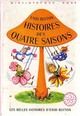  Achetez le livre d'occasion Histoires des quatre saisons de Enid Blyton sur Livrenpoche.com 