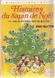  Achetez le livre d'occasion Histoires du sapin de Noël de Enid Blyton sur Livrenpoche.com 