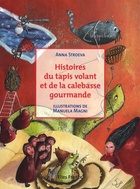  Achetez le livre d'occasion Histoires du tapis volant et de la calebasse gourmande sur Livrenpoche.com 