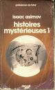  Achetez le livre d'occasion Histoires mystérieuses Tome I de Isaac Asimov sur Livrenpoche.com 