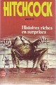  Achetez le livre d'occasion Histoires riches en surprises de Alfred Hitchcock sur Livrenpoche.com 