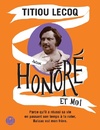  Achetez le livre d'occasion Honoré et moi sur Livrenpoche.com 